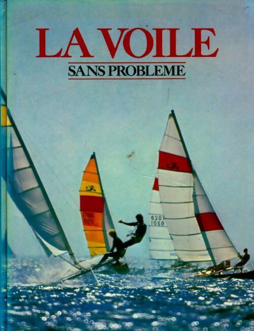 La voile sans problème - Bob Fisher - Livre