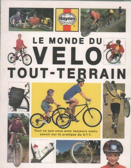 Le monde du vélo tout-terrain - Dan Hope - Livre