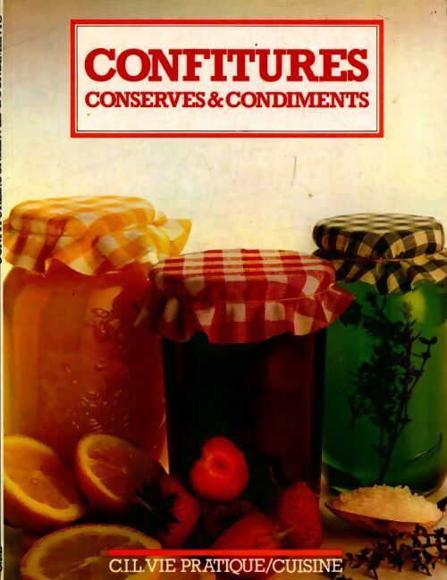 Confitures, conserves et condiments - Collectif - Livre