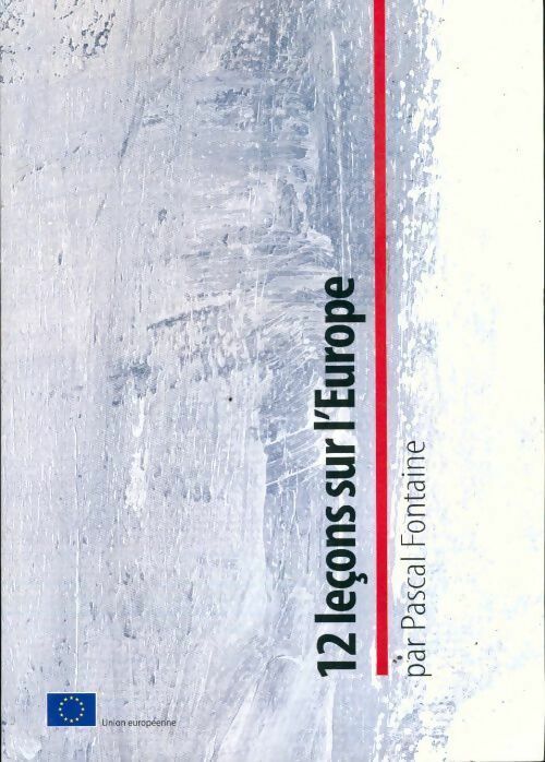 12 leçons sur l'Europe - Pascal Fontaine - Livre