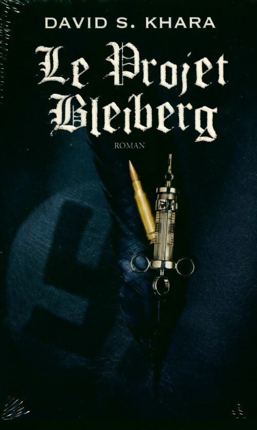 Le projet Bleiberg - David S. Khara - Livre