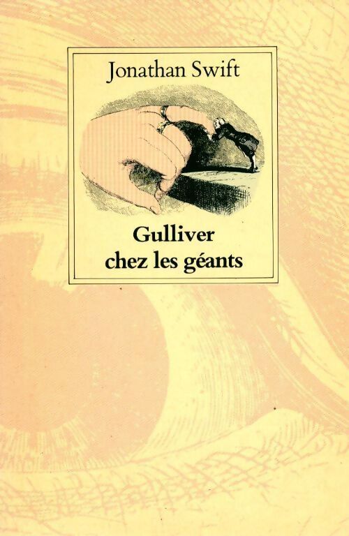 Gulliver chez les Géants - Jonathan Swift - Livre