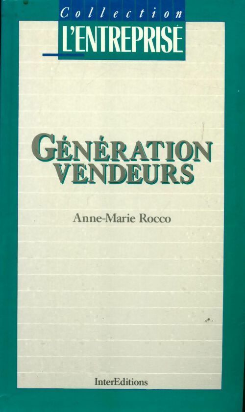 Génération vendeurs - Anne-Marie Rocco - Livre