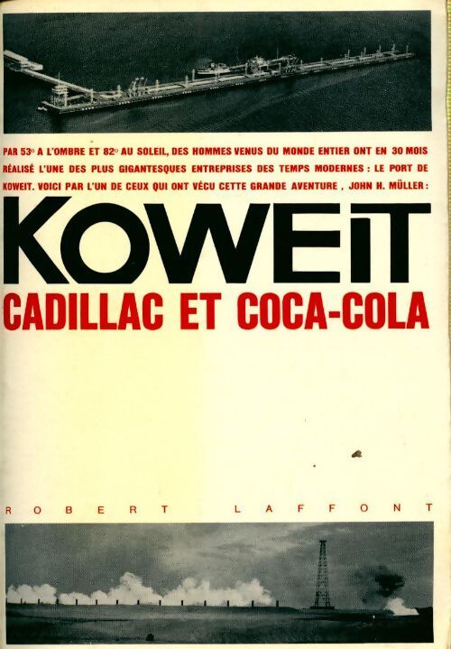 Koweit. Cadillac et Coca-Cola - John Henry Newman - Livre