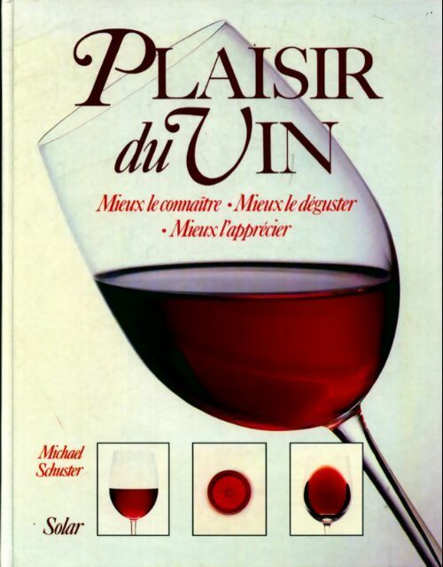 Plaisir du vin - Michael Schuster - Livre
