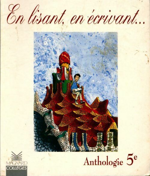 En lisant, en écrivant 5e - Collectif - Livre