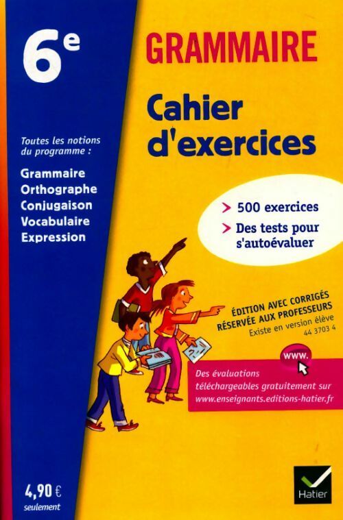 Grammaire 6e cahier d'exercices - Annie Lomne - Livre