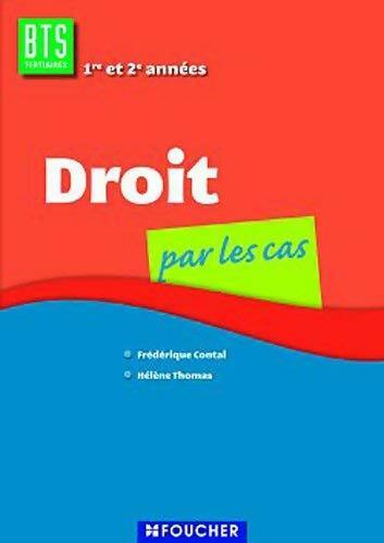 Droit par les cas - Hélène Thomas, Frédérique Contal - Livre