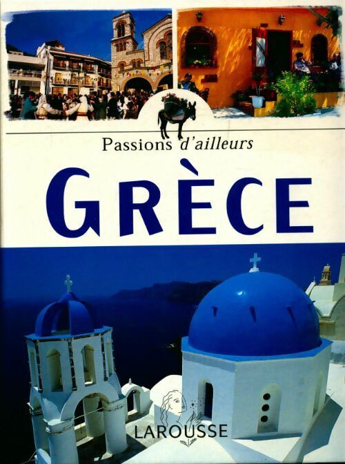 Grèce - Collectif, Manufacture Française Des Pneumatiques Michelin - Livre