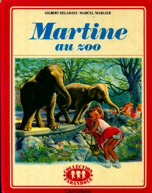 Martine au zoo - Gilbert Delahaye - Livre