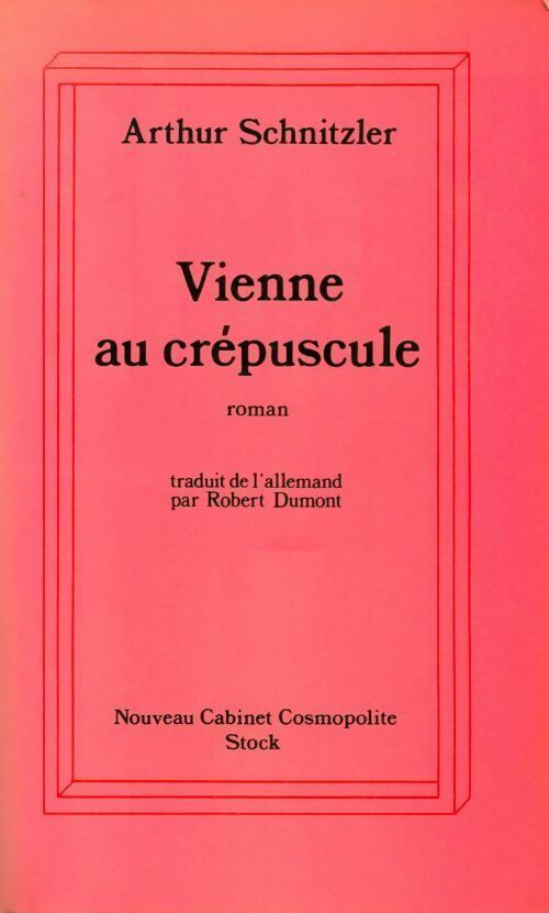 Vienne au crépuscule - Arthur Schnitzler - Livre