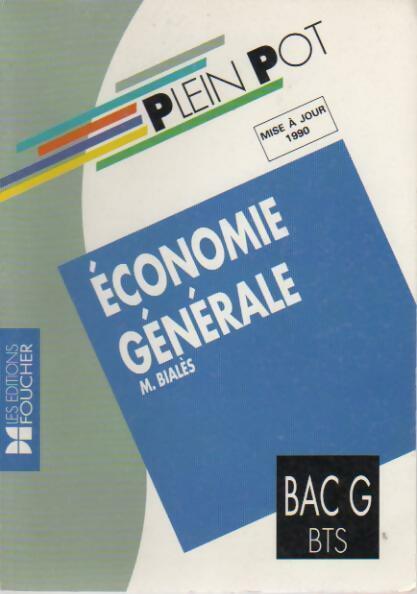 Économie en tableaux et schémas Bac G, BTS - Michel Bialès - Livre