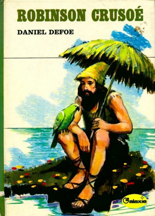Robinson Crusoé - Daniel Defoe - Livre