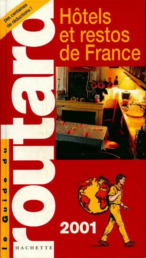 Hôtels & restos de France 2001 - Pierre Josse - Livre