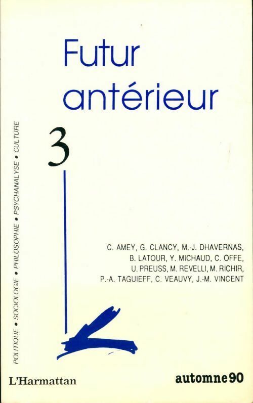 Futur antérieur n°3 - Collectif - Livre