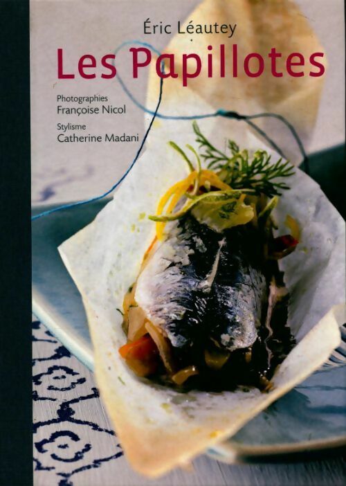 Les papillottes - Eric Léautey - Livre
