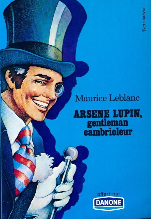 Arsène Lupin, Gentleman cambrioleur - Maurice Leblanc - Livre