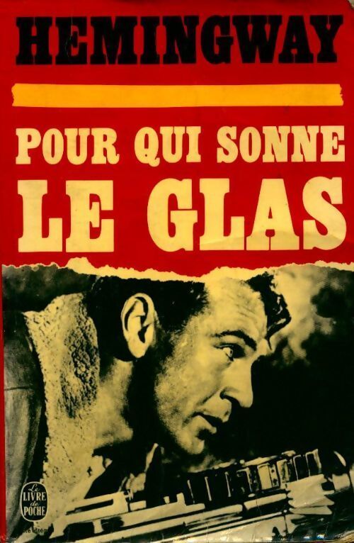 Pour qui sonne le glas - Ernest Hemingway - Livre