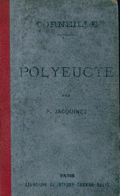 Polyeucte - Pierre Corneille - Livre
