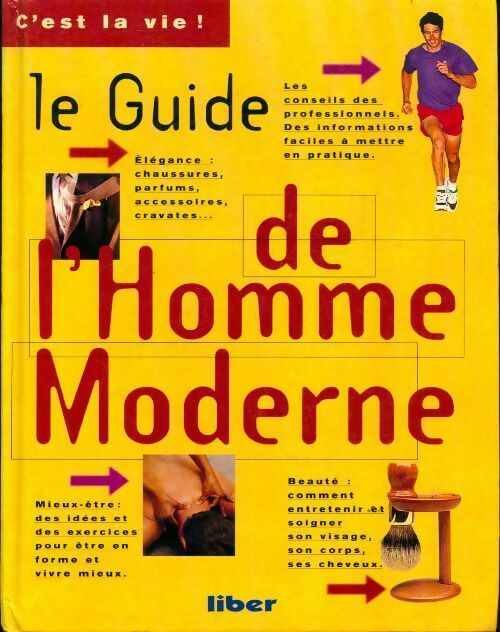 Le guide de l'homme moderne - Agnès Guionnet - Livre