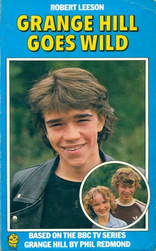 Grange hill goes wild - Robert Leeson - Livre