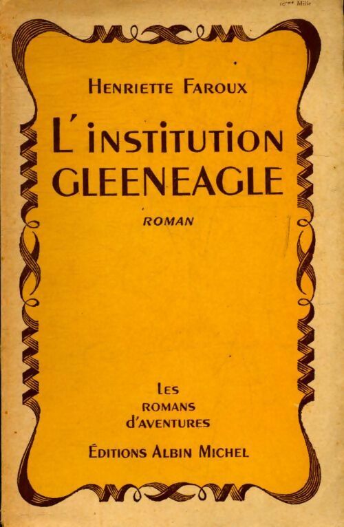 L'institution Gleeneagle - Henriette Faroux - Livre