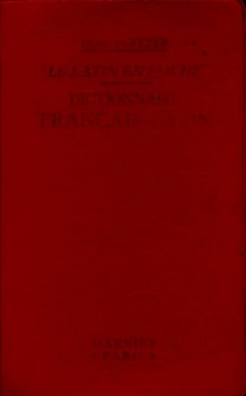 Dictionnaire français-latin - Henri Goelzer - Livre