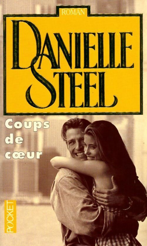 Coups de coeur - Danielle Steel - Livre