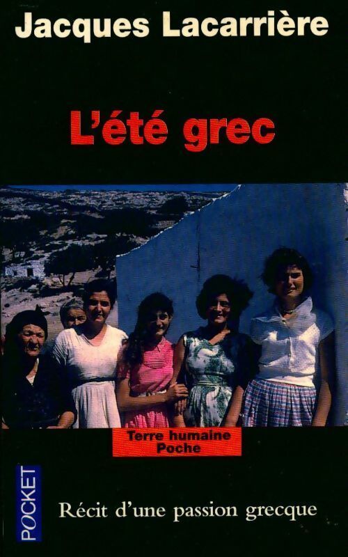 L'été grec - Jacques Lacarrière - Livre