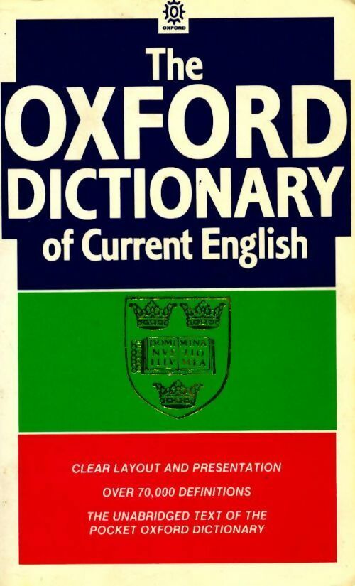 The Oxford dictionary of current english - Jennifer Seidl - Livre