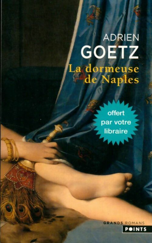 La dormeuse de Naples - Adrien Goetz - Livre