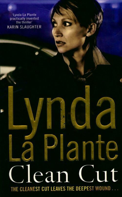 Clean cut - Lynda La Plante - Livre