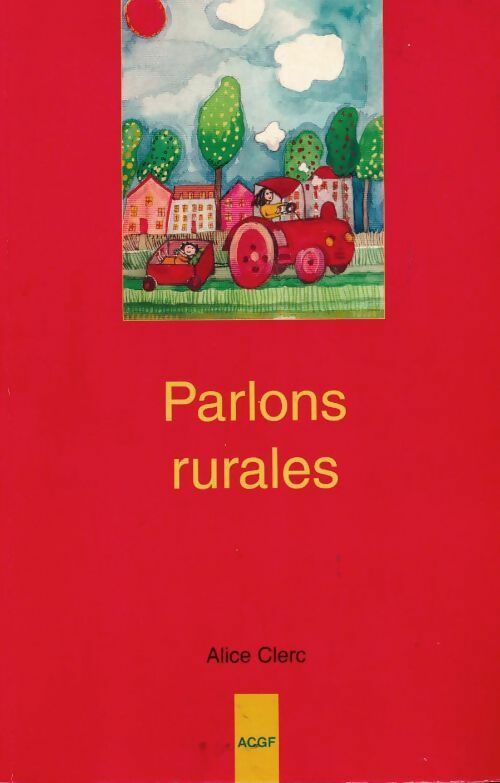 Parlons rurales - Alice Clerc - Livre