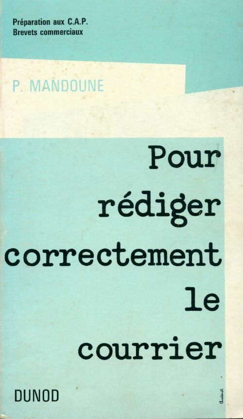 Pour rédiger correctement le courrier - Pierre Mandoune - Livre