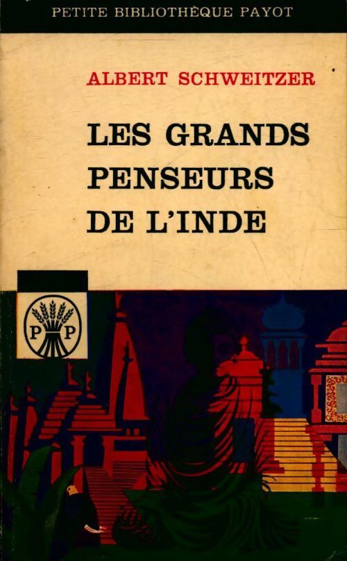 Les grands penseurs de l'Inde - Albert Schweitzer - Livre
