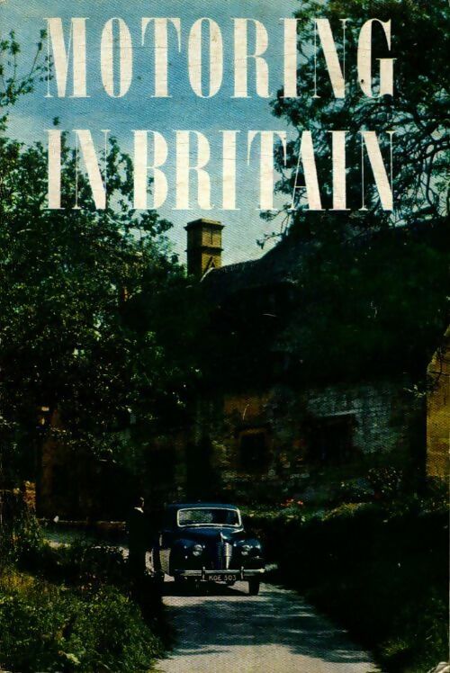 Motoring in britain - Collectif - Livre