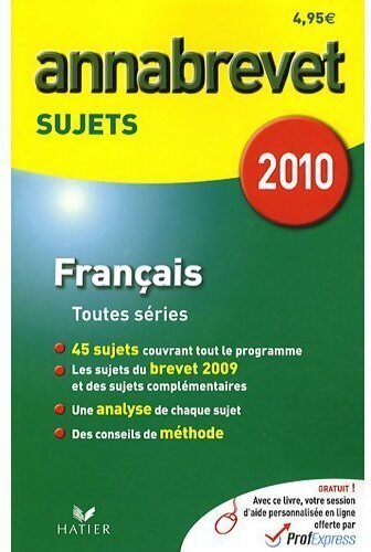 Français Toutes séries Sujets 2010 - Cécile De Cazanove - Livre