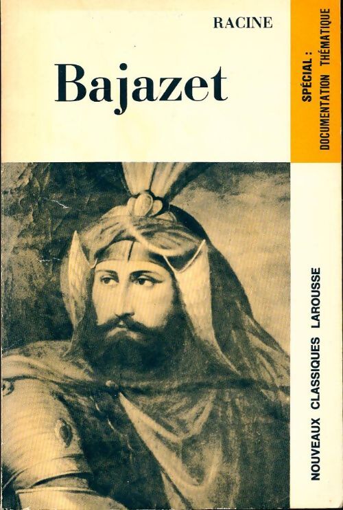 Bajazet - Jean Racine - Livre