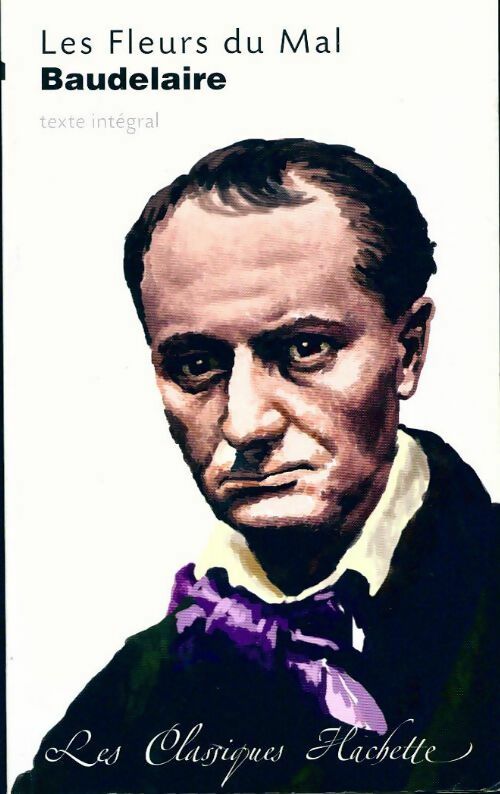 Les fleurs du mal - Charles Baudelaire - Livre