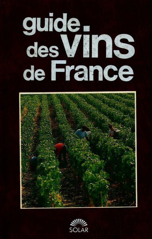 Guide des vins de France - Michel Mastrojanni - Livre