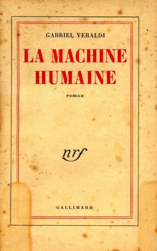 La machine humaine - Gabriel Veraldi - Livre