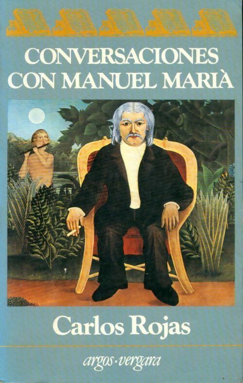 Conversaciones con Manuel Marià - Carlos Rojas - Livre