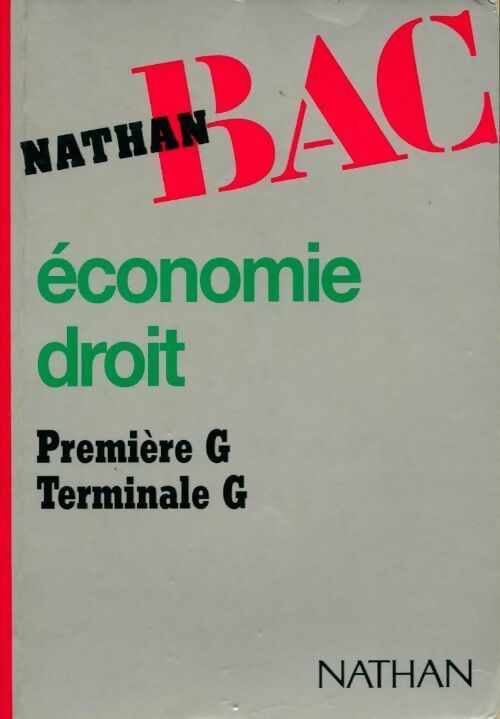 Economie droit 1ère G, Terminale G - Catherine Bendayan - Livre