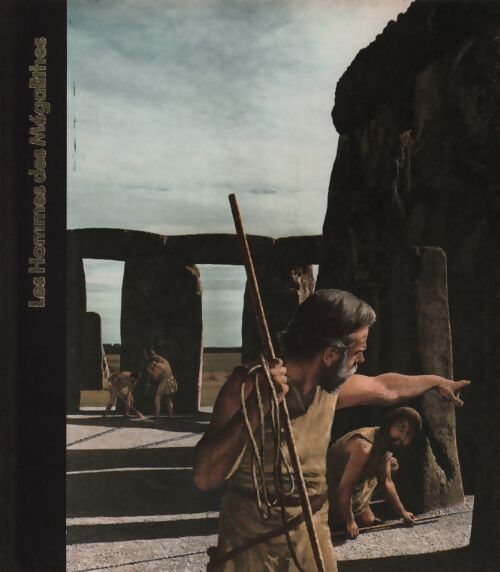 Les hommes des mégalithes - Robert Wernick - Livre