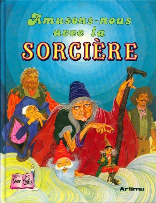 Amusons-nous avec la sorcière - Eric Kincaid - Livre