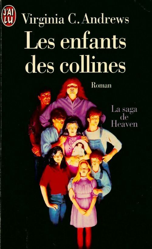 La saga de Heaven Tome I : Les enfants des collines - Virginia Cleo Andrews - Livre