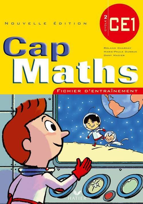 Cap Maths CE1. Fichier d'entraînement - Roland Charnay - Livre