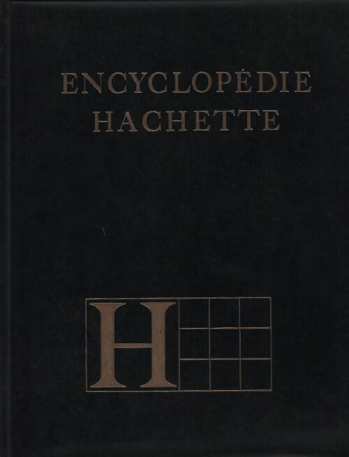 Encyclopédie générale hachette Tome XI : Sade à Termite - Collectif - Livre