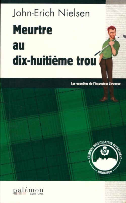 Meurtre au dix-huitème trou - Nielsen John-Erich - Livre
