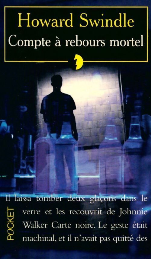 Compte à rebours mortel - Howard Swindle - Livre